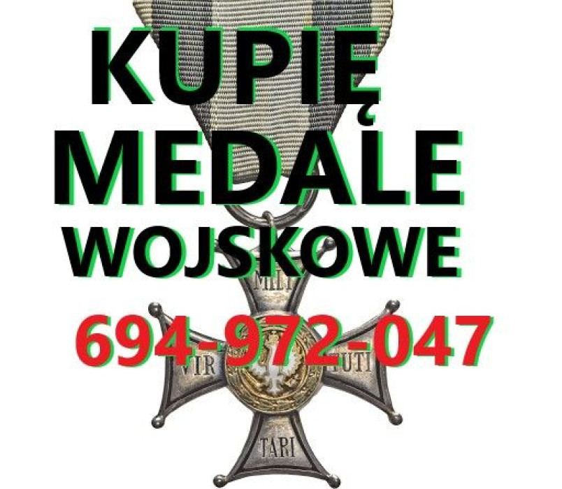 KUPIĘ WOJSKOWE ODZNACZENIA,ODZNAKI,MEDALE,ORDERY 694-972-047