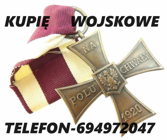 Kupię wojskowe medale,odznaki,ordery,odznaczenia
